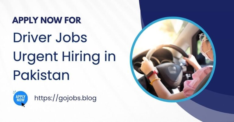 Driver Jobs Urgent Hiring - Government of Pakistan