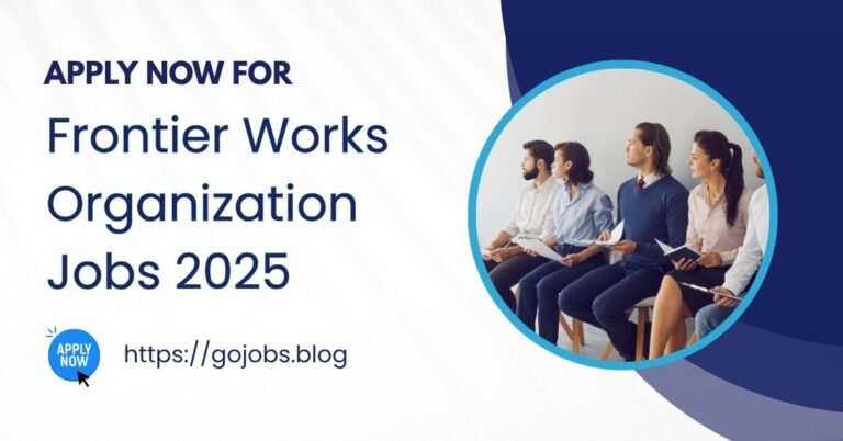 Frontier Works Organization Jobs 2025