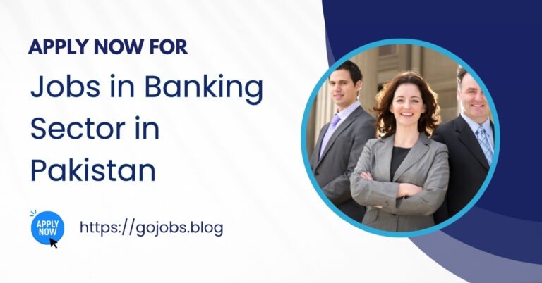 Jobs in Banking Sector in Pakistan