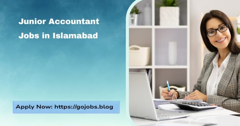 Junior Accountant Jobs in Islamabad