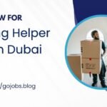 Packing Helper Jobs in Dubai